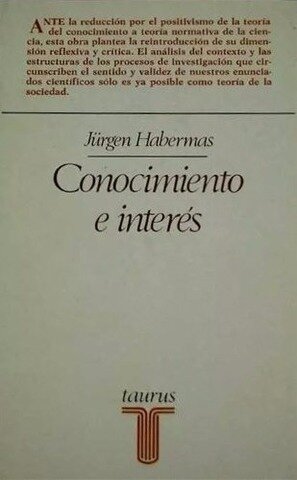 Jürgen Habermas publica "Conocimiento e interés"