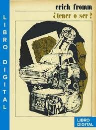 Erich Fromm publica "Ser o tener"