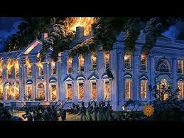 The British Burns the White House and the Capitol