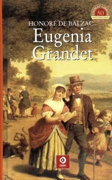 Honoré Balzac; "Eugenia Grandet".