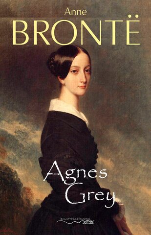 Anne Brontë "Agnes Grey".