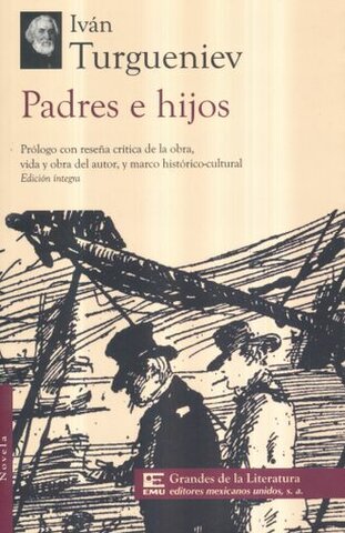 Iván Turgeniev "Padres e hijos".