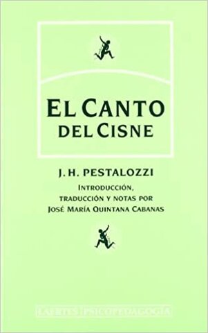 Publicación de "El canto del cisne" de Pestalozzi.