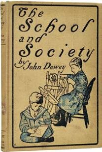 Publicación de "Escuela y sociedad" de Dewey.