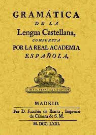 Publicación de la primera Gramática de la lengua castellana