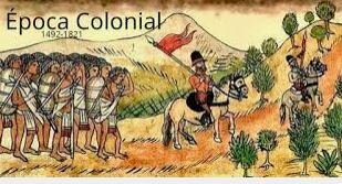 Conquista y Colonial 1533 1822