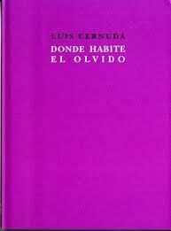 Donde habite el olvido, Luis Cernuda