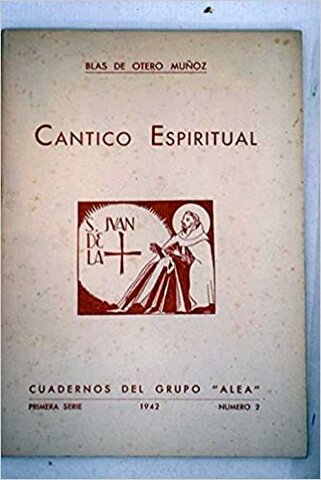 Cántico espiritual, Blas de Otero