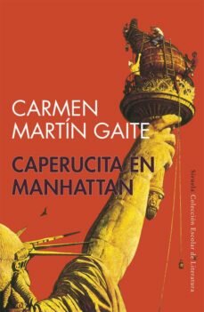 Caperucita en Manhattan, Carmen Martín Gaite