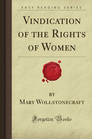 Mary Wollstonecraft writes Vindication of Rights of Women