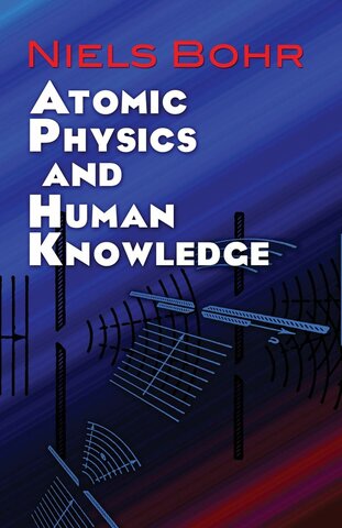 Atomic Physics and Human Knowledge