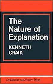 Craik book "The Nature of Explanation"