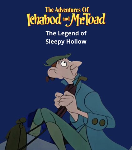 The Adventures of Ichabod and Mr. Toad: The Legend of Sleepy Hollow
