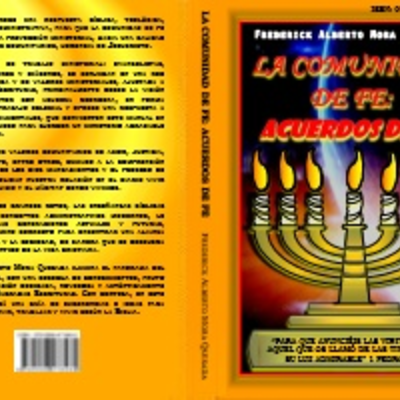 Timeline: Publicación impresa del Libro La Comunidad de Fe: Acuerdos de Fe (Primera Edición, enero 2015).