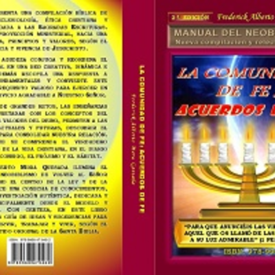 Timeline: Publicación impresa del Manual del Neobiblismo en la Segunda Edición del libro La Comunidad de Fe: Acuerdos de Fe.