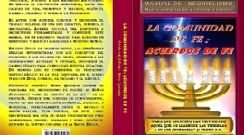 Timeline: Publicación impresa del Manual del Neobiblismo en la Segunda Edición del libro La Comunidad de Fe: Acuerdos de Fe.