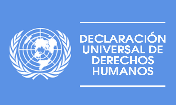 Declaración Universal de los Derechos Humanos