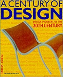 "A century of Design" - Penny Sparke