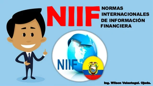 NIIF (Normas Internacionales de Información Financiera) Conjunto de reglas técnicas que establecen los criterios contables necesarios y justos para la valoración, registro y elaboración de estados financieros.