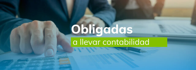 Obligados a llevar contabilidad