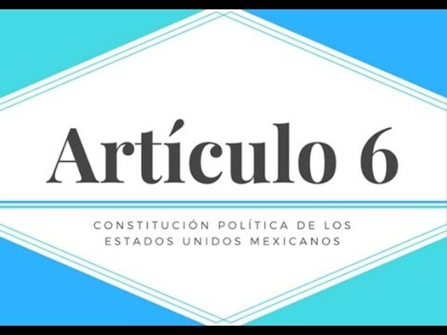 Se adiciona un segundo párrafo con siete fracciones al artículo 6 de la Constitución Política de los Estados Unidos Mexicanos.