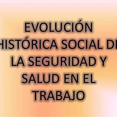 Timeline:  historia y evolución de la seguridad y salud en el trabajo