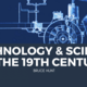 Technology science in the 19c 3 1140x640