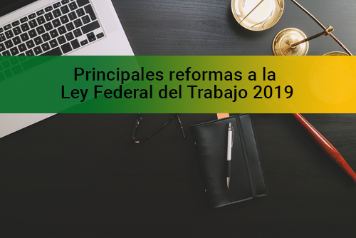 REFORMA A LA LEY FEDERL DEL TRABAJO