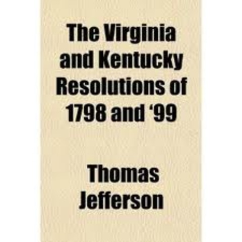 Virginia and Kentucky Resolutions Written