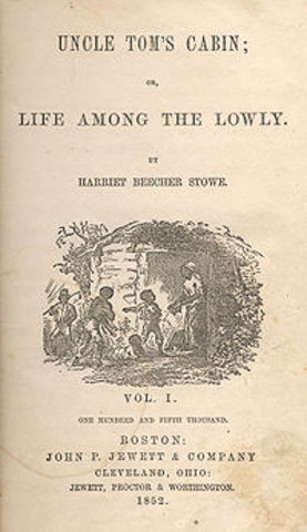 Publication of "Uncle Tom's Cabin"