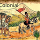La epoca colonial