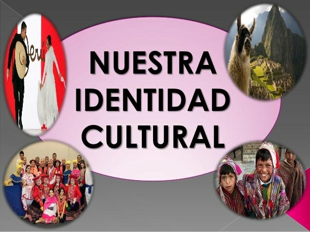 LA IDENTIDAD CULTURAL