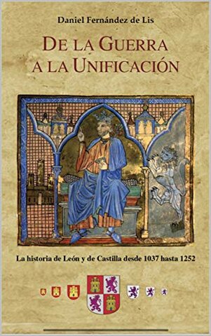 Unión do reino de León ao de Castela e finalización da dinaastía dos reis asturleoneses