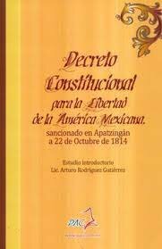 El Decreto Constitucional para la Libertad de la América Mexicana