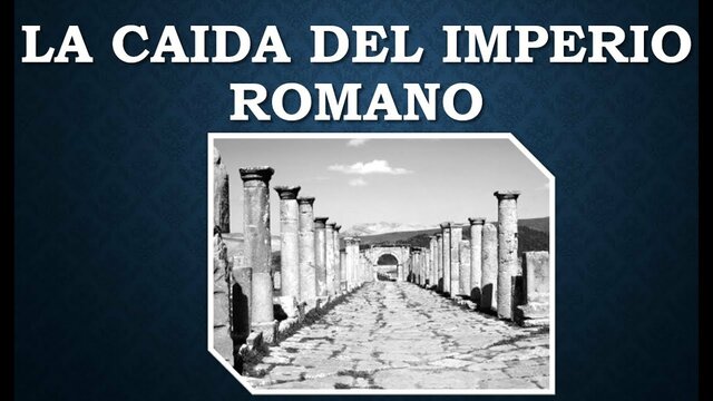 Caída del imperio Romano Occidente