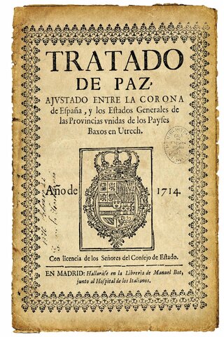 Tratado de Urtrech (1913) y el de Postadt (1714).