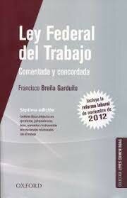 Reforma ley federal del trabajo 2012