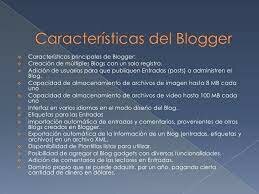 LAS CARACTERISTICA DE BLOGGER