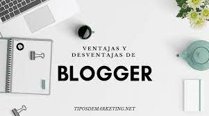 CUALES SON LAS VENTAJAS DE BLOGGER