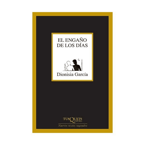 El engaño de los días-Dionisia García