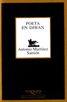 Poeta en diwán-Antonio Martínez Sarrión