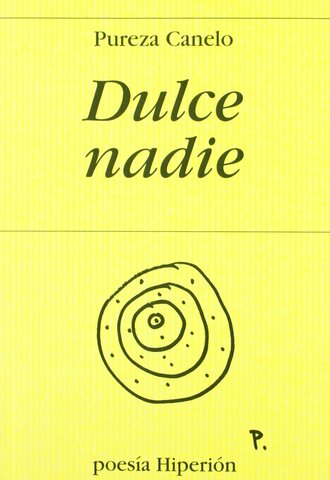 Dulce nada-Pureza Canelo