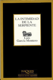 La intimidad de la serpiente-Luís García Montero