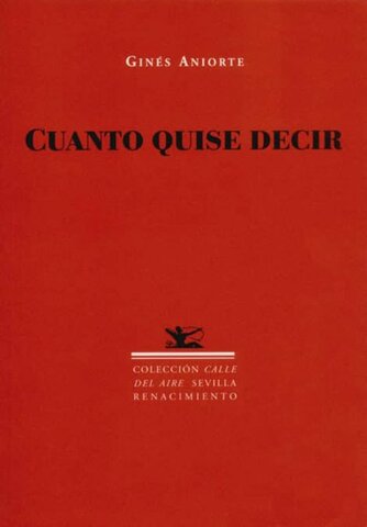 Cuanto quise decir-Ginés Aniorte