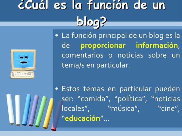 ¿Cuál es la función de un blog?