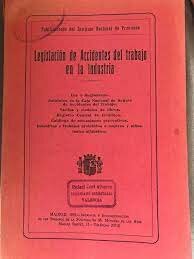 Proyecto de Ley de accidentes que establecía las pensiones e indemnizaciones