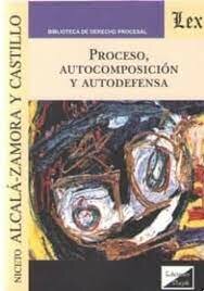 Publicación del “Proceso, autocomposición y autodefensa”.