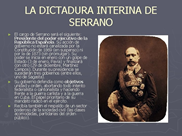 REPÚBLICA DEL 74 O REPUBLICA DE ORDEL PRESIDIDA POR SERRANO