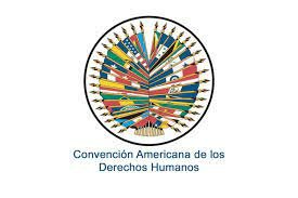 Convención Americana sobre los Derechos Humanos.