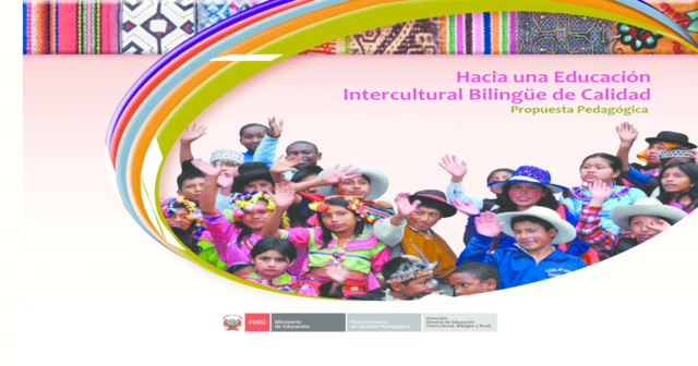 "Hacia una educación intercultural bilingüe de calidad" Perú 2004